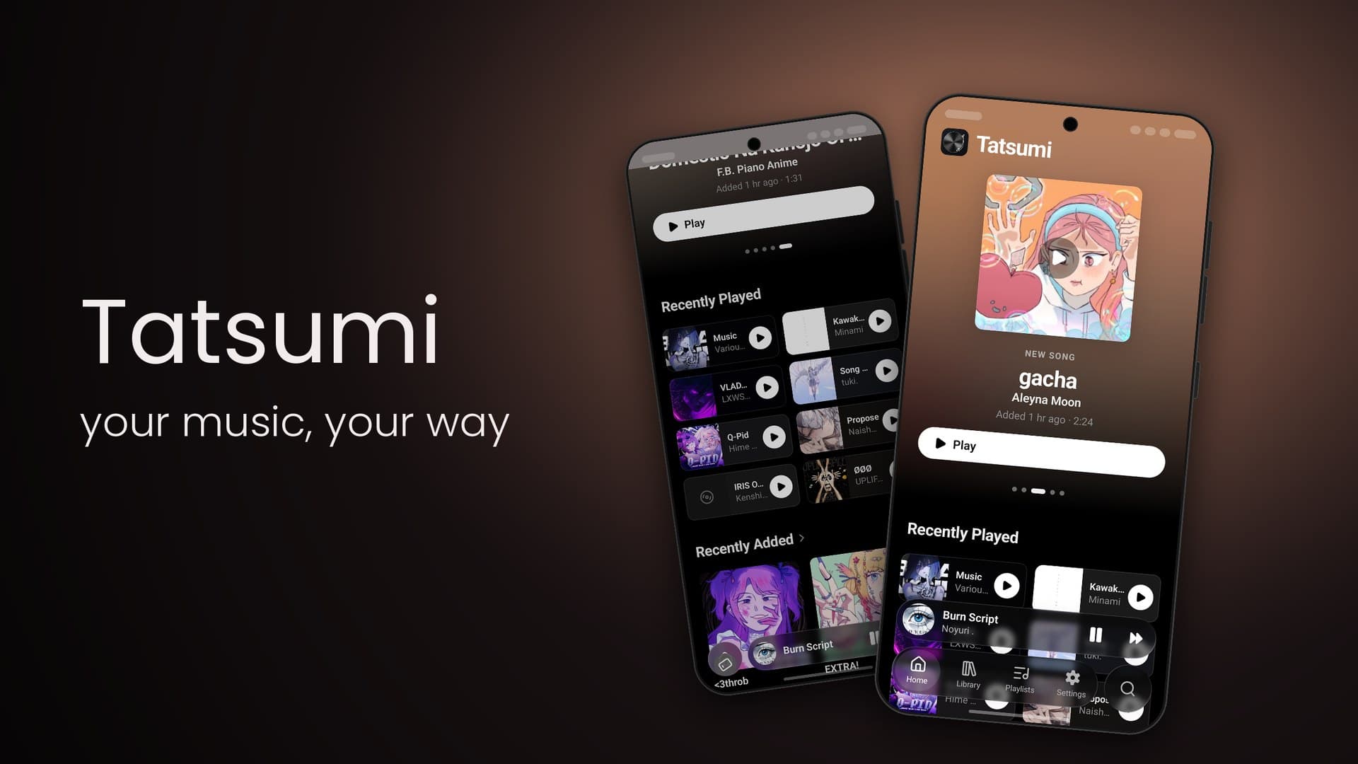 Two Android phones running Tatsumi: the home screen with a new-song card, and Recently Played